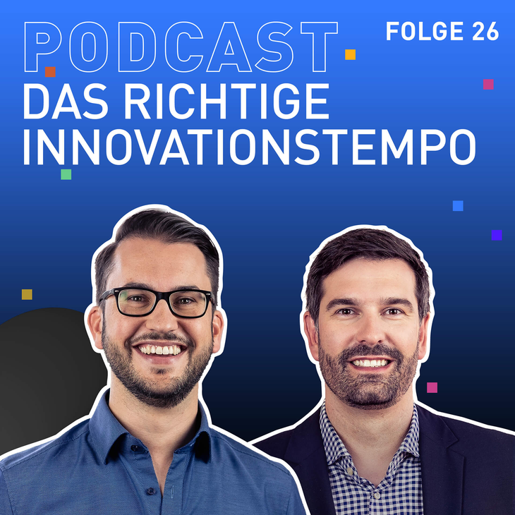 TRENDONE Podcast Innovation geht anders Cover #26 Das richtige Innovationstempo