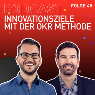 TRENDONE Podcast #45 Innovationsziele mit der OKR Methode