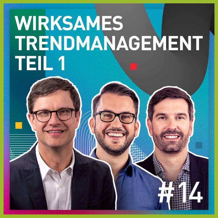 TRENDONE Podcast Cover #14 Wirksames Trendmanagement - Teil 1 mit Torsten Rehder