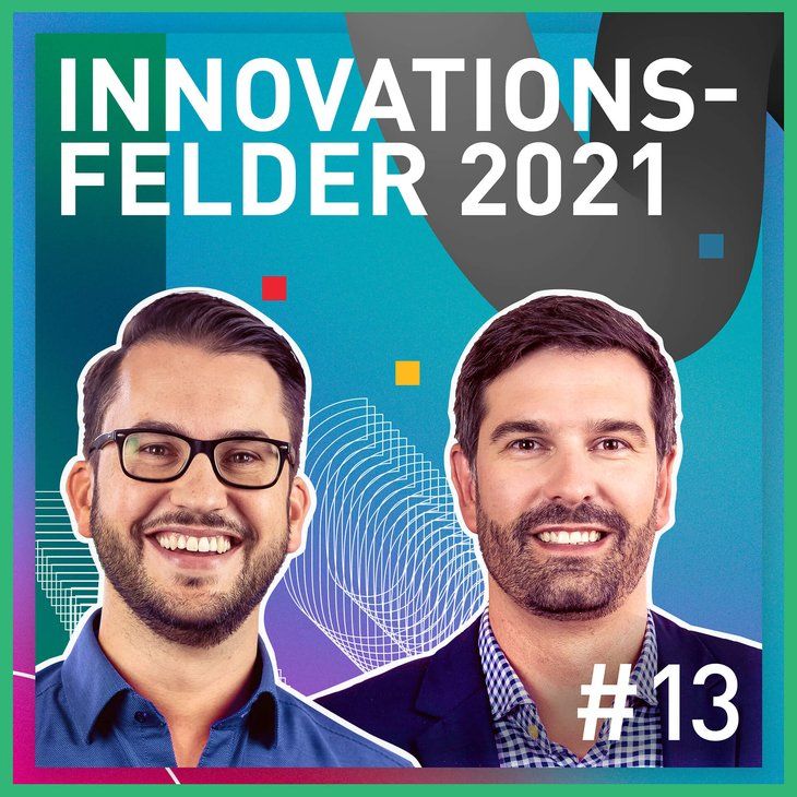TRENDONE Podcast Cover Episode #13 Innovationsfelder 2021