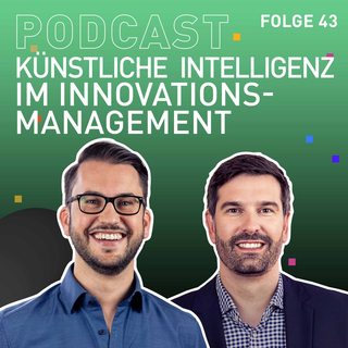 TRENDONE Podcast #43 Künstliche Intelligenz im Innovationsmanagement