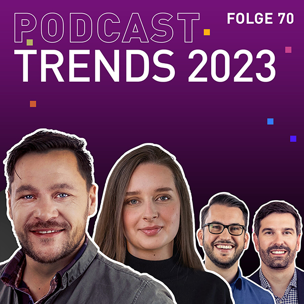 TRENDONE Podcast #70 Trends 2023  mit Sandro Megerle und Jessia Werner
