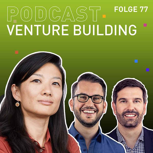 TRENDONE Podcast #77 Venture Building mit Christine Wang