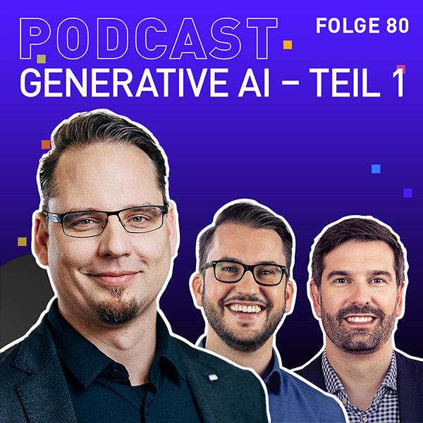 TRENDONE Podcast #80 Generative AI Teil 1 mit Konrad Gulla